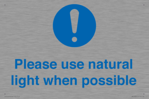 Please use natural light when possible